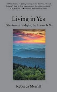 Enlarge image Cover: Living in Yes - Dog Ear Publishing