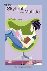 Enlarge image Cover: At the Skylight with Matilda - Wasteland Press