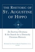 Cover: The Rhetoric of St. Augustine of Hippo - Baylor University Press
