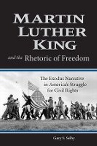 Enlarge image Cover: Martin Luther King and the Rhetoric of Freedom - Baylor University Press