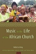 Cover: Music in the Life of the African Church - Baylor University Press