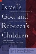 Cover: Israel's God and Rebecca's Children - Baylor University Press