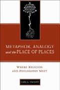 Cover: Metaphor, Analogy, and the Place of Places - Baylor University Press