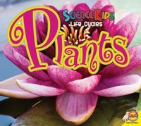 Enlarge image Cover: Plants - AV2 by Weigl Educational Publishers