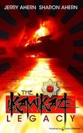 Cover: The Kamikaze Legacy - Speaking Volumes, LLC