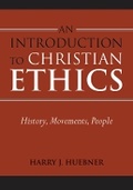 Cover: An Introduction to Christian Ethics - Baylor University Press