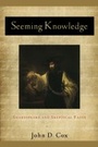 Cover: Seeming Knowledge - Baylor University Press