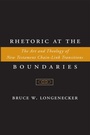 Cover: Rhetoric at the Boundaries - Baylor University Press