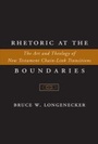 Cover: Rhetoric at the Boundaries - Baylor University Press