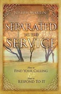 Cover: Separated To The Service - Creation House