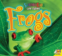 Enlarge image Cover: Frogs - AV2 by Weigl Educational Publishers