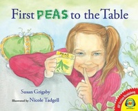 Enlarge image Cover: First Peas to the Table - Av2 by Weigl