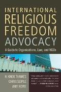 Cover: International Religious Freedom Advocacy - Baylor University Press
