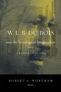 Cover: W.E.B. Du Bois and the Sociological Imagination - Baylor University Press