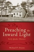 Cover: Preaching the Inward Light - Baylor University Press