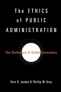 Enlarge image Cover: The Ethics of Public Administration - Baylor University Press