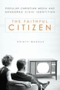 Cover: The Faithful Citizen - Baylor University Press