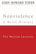Cover: Nonviolence - A Brief History - Baylor University Press