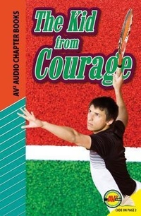 Enlarge image Cover: The Kid from Courage - Av2 by Weigl