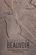 Cover: Because of Beauvoir - Baylor University Press