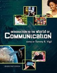 Enlarge image Cover: Introduction to the World of Communication (Revised First Edition) - Cognella Academic Publishing