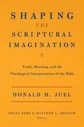 Cover: Shaping the Scriptural Imagination - Baylor University Press