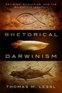 Cover: Rhetorical Darwinism - Baylor University Press