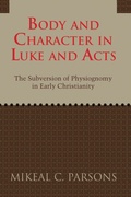 Cover: Body and Character in Luke and Acts - Baylor University Press
