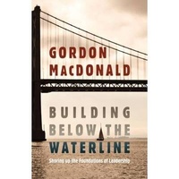 Enlarge image Cover: Building Below the Waterline - Hendrickson Publishers Inc