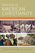 Cover: Histories of American Christianity - Baylor University Press