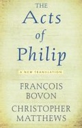 Cover: The "Acts of Philip - Baylor University Press