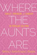 Cover: Where the Aunts Are - Baylor University Press