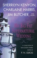 Cover: My Big Fat Supernatural Wedding - Saint Martin's Griffin,U.S.