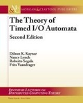 Cover: The Theory of Timed I/O Automata - Morgan & Claypool Publishers