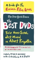 Cover: The Best DVDs You've Never Seen, Just Missed or Almost Forgotten - St. Martin's Griffin