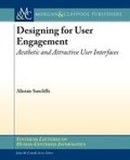 Cover: Designing for User Engagment - Morgan & Claypool Publishers