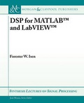 Cover: DSP for MATLAB and LabVIEW - Morgan & Claypool Publishers