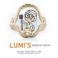Cover: Lumi's Book of Teeth - Wasteland Press