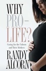 Cover: Why Pro-life? - Hendrickson Publishers Inc