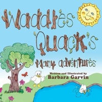 Enlarge image Cover: Waddles Quacks Many Adventures - Peppertree Press