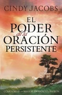 Cover: El poder de la oracion persistente - Casa Creacion