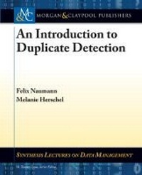 Enlarge image Cover: An Introduction to Duplicate Detection - Morgan & Claypool Publishers