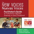 Cover: New Voices - Nuevas Voces Facilitator's Guide - Brookes Publishing Co
