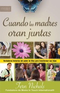 Cover: Cuando las madres oran juntas - Casa Creacion