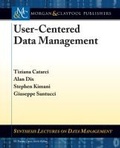 Cover: User-Centered Data Management - Morgan & Claypool Publishers