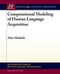 Cover: Computational Modeling of Human Language Acquisition - Morgan & Claypool Publishers