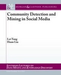 Cover: Community Detection and Mining in Social Media - Morgan & Claypool Publishers