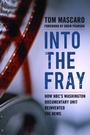 Cover: Into the Fray - Potomac Books Inc