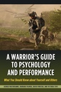 Cover: A Warrior's Guide to Psychology and Performance - Potomac Books Inc