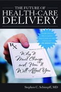 Cover: The Future of Health-Care Delivery - Potomac Books Inc